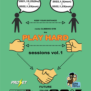 the PLAY HARD sessions vol.1開催決定！！！